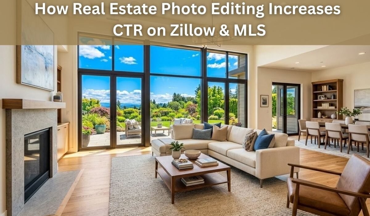 Real estate photo editing that improves Zillow and MLS listing images for higher click-through rates