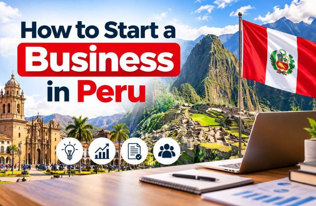 How to Start a Business in Peru